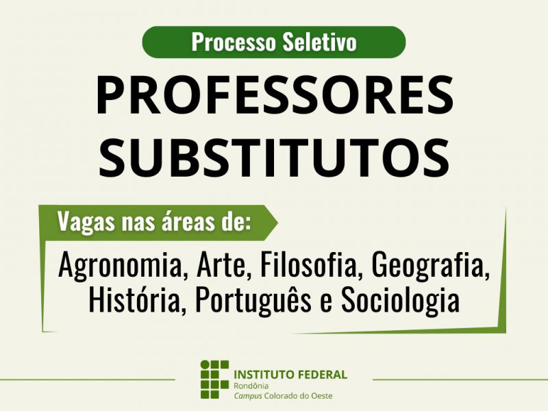 Ifro Campus Colorado Do Oeste Seleciona Professores Substitutos De